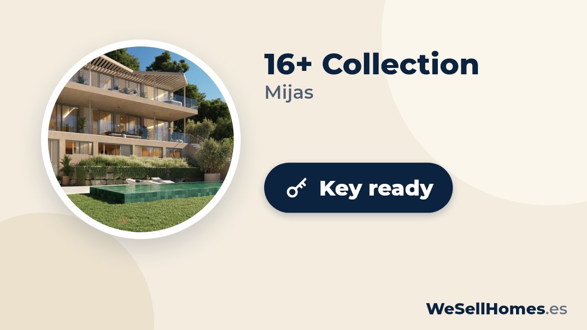 16+ Collection, Mijas: Key ready