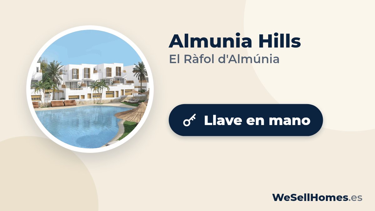 Almunia Hills, El Ràfol d'Almúnia: Llave en mano