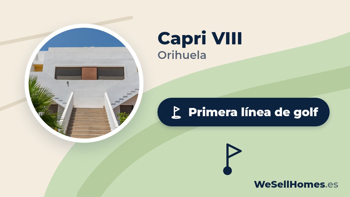 Capri VIII, Orihuela: Primera línea de golf