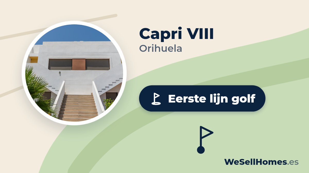 Capri VIII, Orihuela: Eerste lijn golf