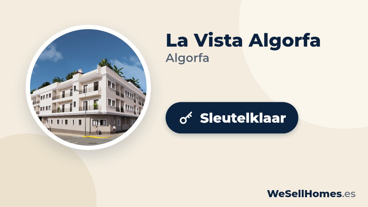 La Vista Algorfa, Algorfa: Sleutelklaar