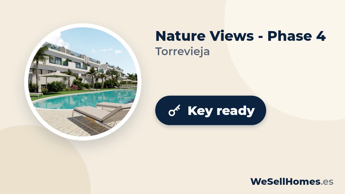 Nature Views - Phase 4, Torrevieja: Key ready