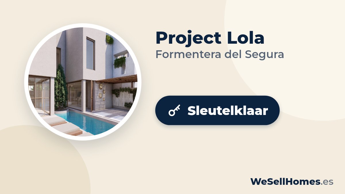 Project Lola, Formentera del Segura: Sleutelklaar