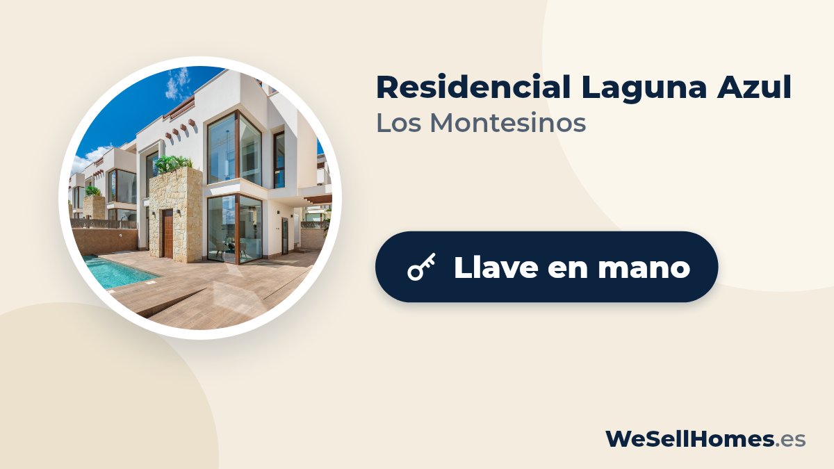 Residencial Laguna Azul, Los Montesinos: Llave en mano