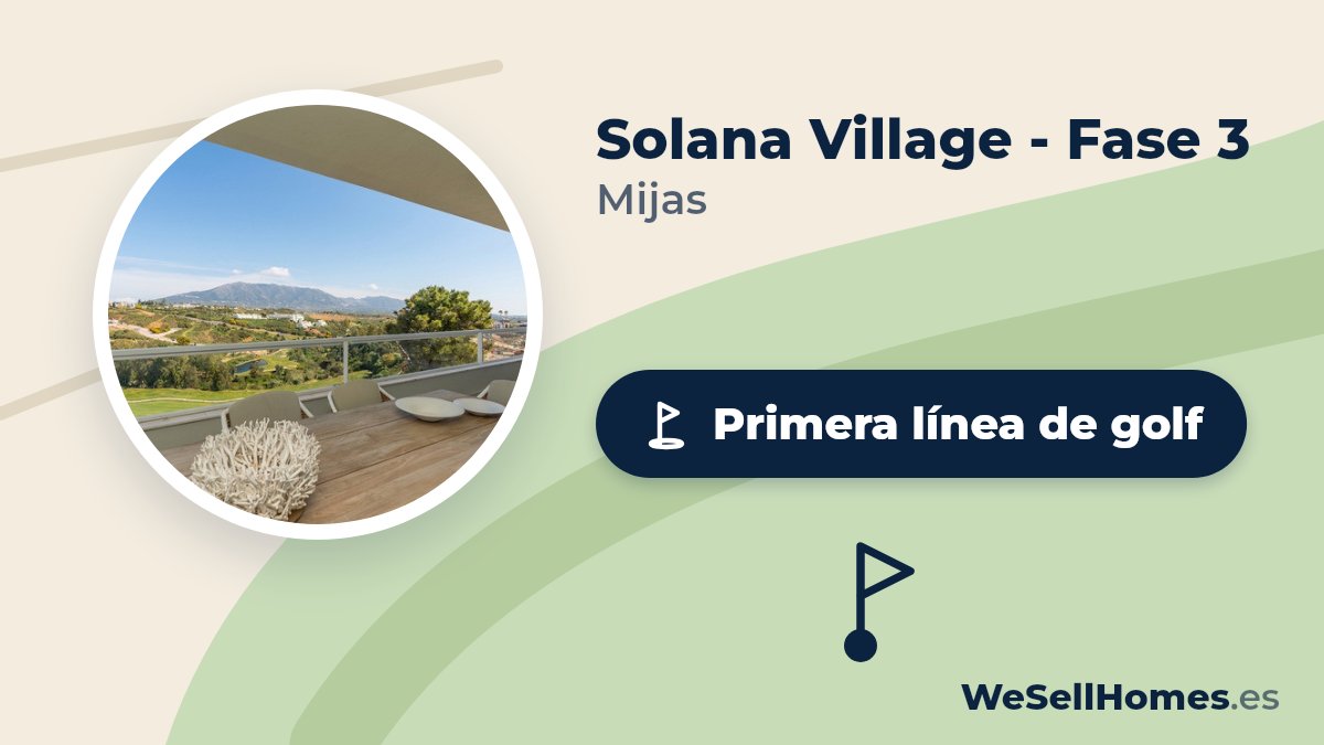 Solana Village - Fase 3, Mijas: Primera línea de golf
