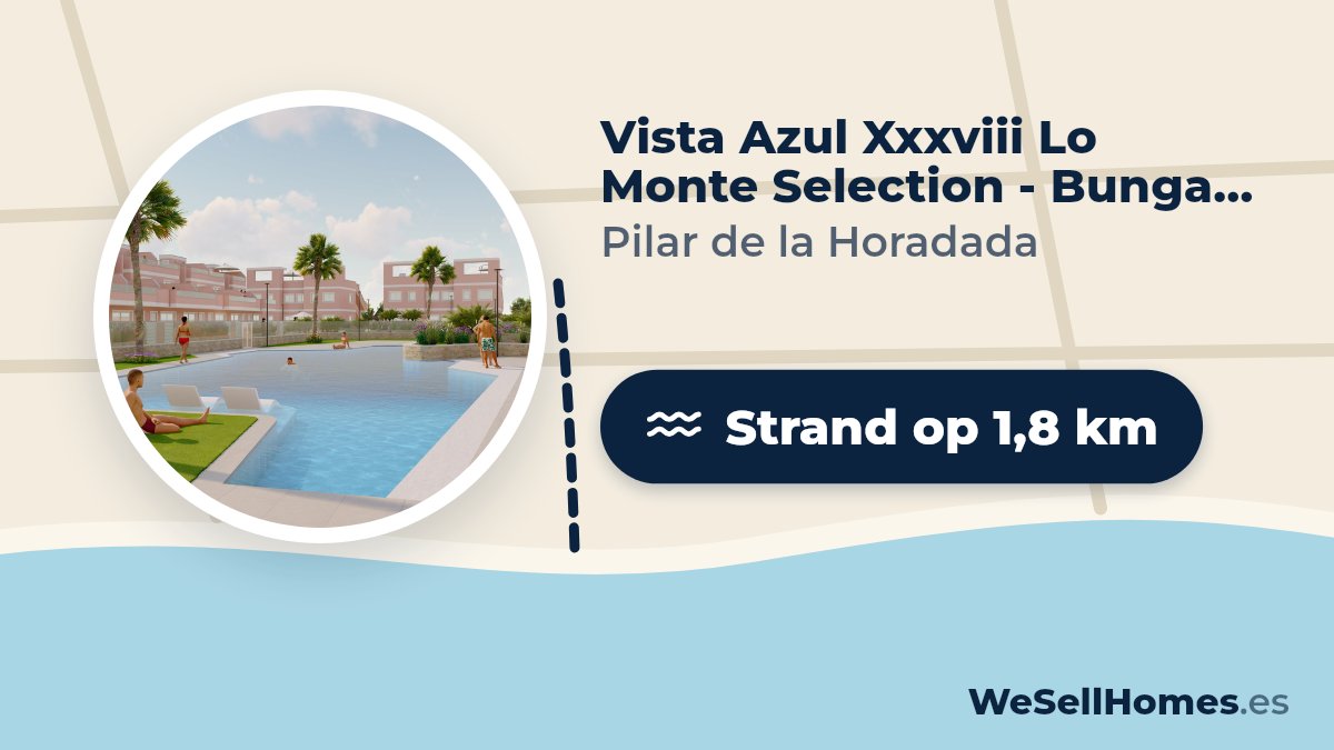 Vista Azul Xxxviii Lo Monte Selection - Bungalows & Townhouses, Pilar de la Horadada: Strand op 1,8 km